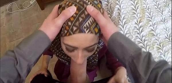  Poor Arab Girl Desperate For Cash Sucks And Fucks